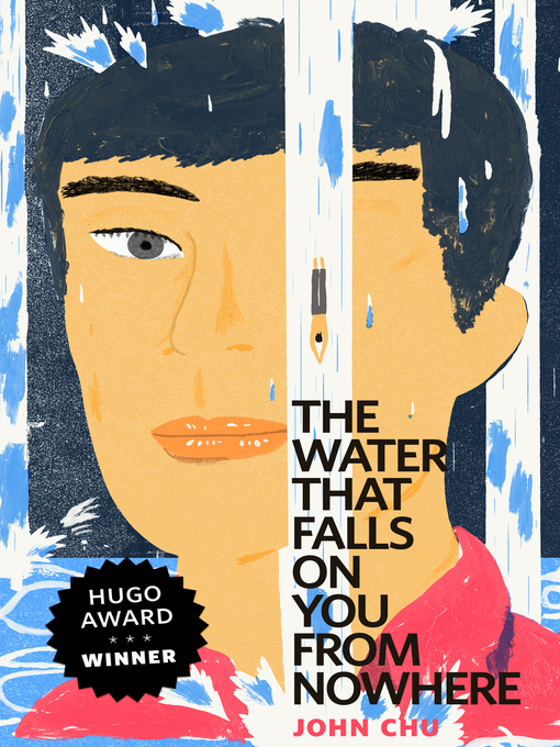 Title details for The Water That Falls on You from Nowhere by John Chu - Available
